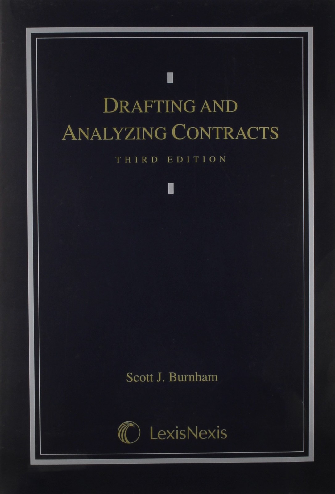 Drafting and Analyzing Contracts: A Guide to the Practical Application of th…