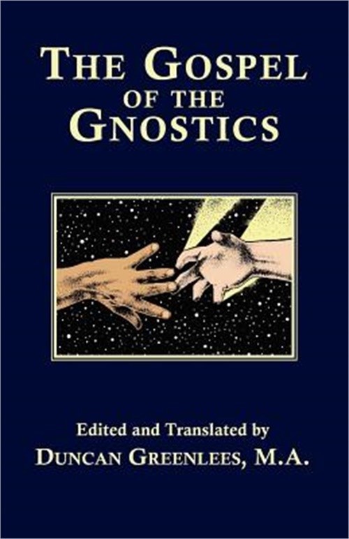 The Gospel of the Gnostics (Paperback or Softback)
