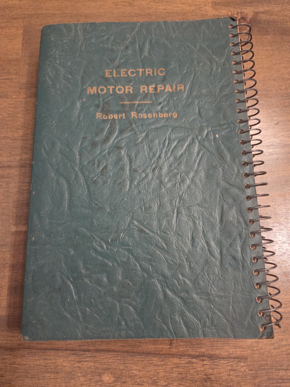 Electric Motor Repair Robert Rosenberg Double Book Spiral Bound 1946