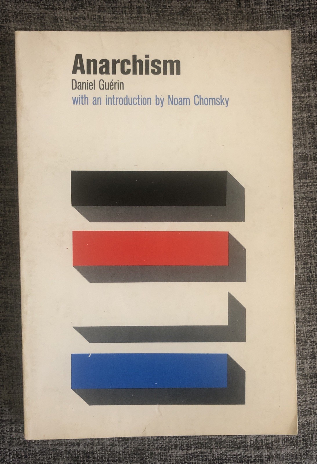 daniel guérin / anarchism from theory to practice 1st Edition 1970