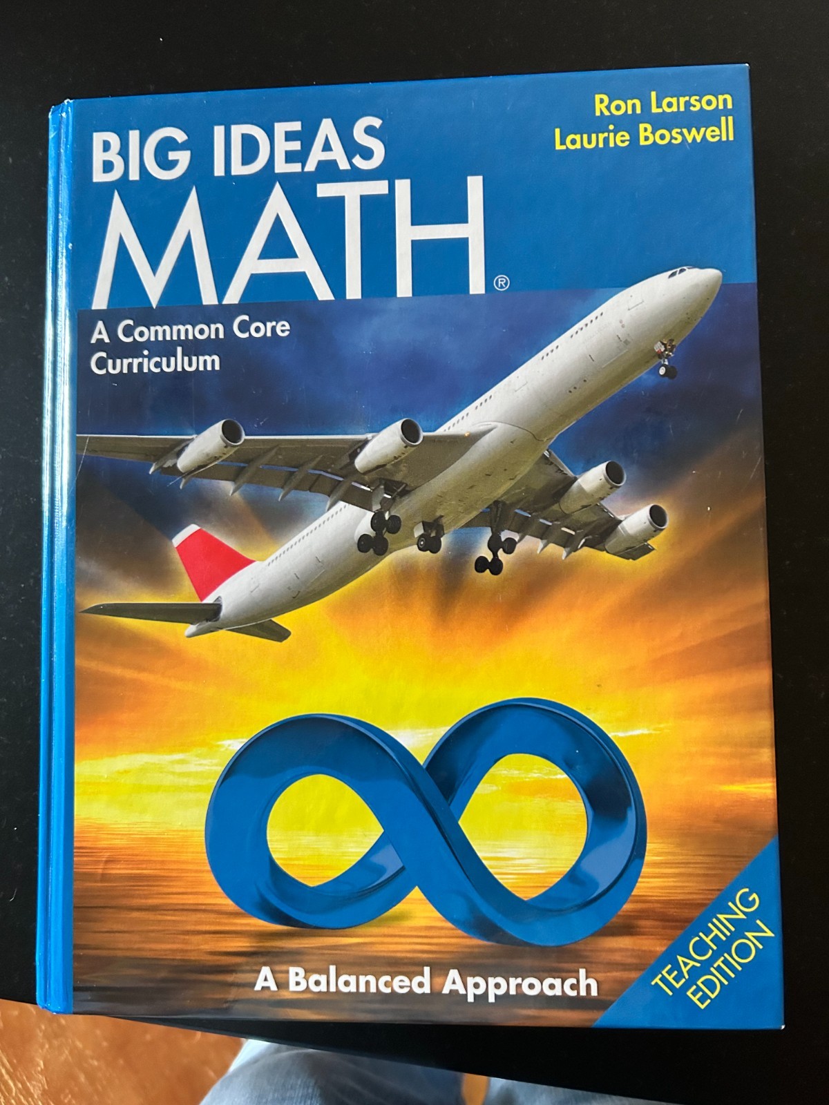 Big Ideas Math: A Common Core Curriculum Teacher’s Edition (2014)