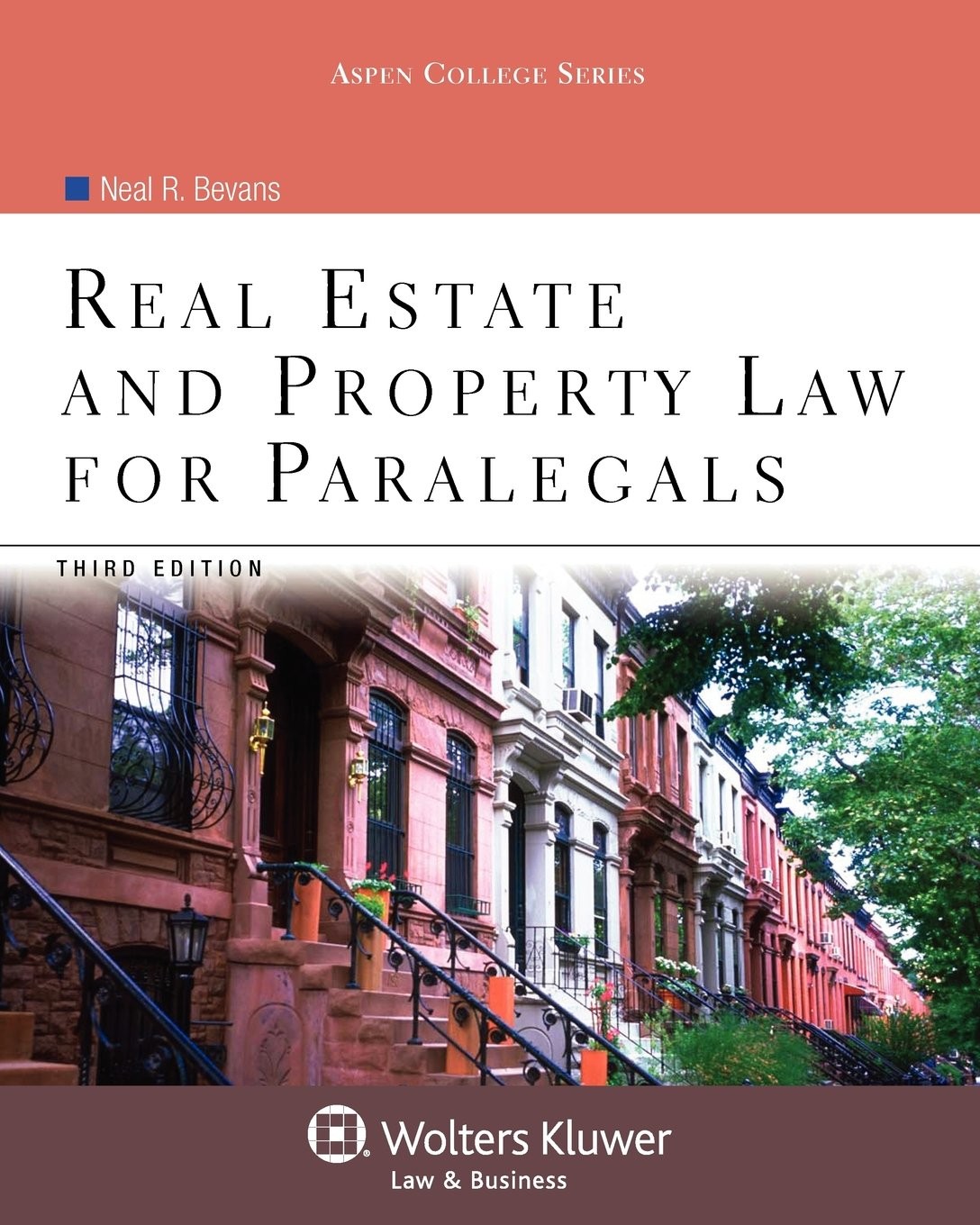 Real Estate and Property Law for Paralegals (Aspen College)