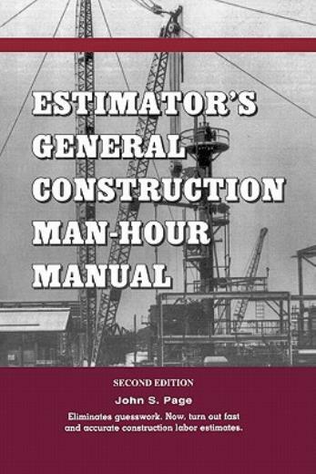 Estimator’s General Construction Manhour Manual