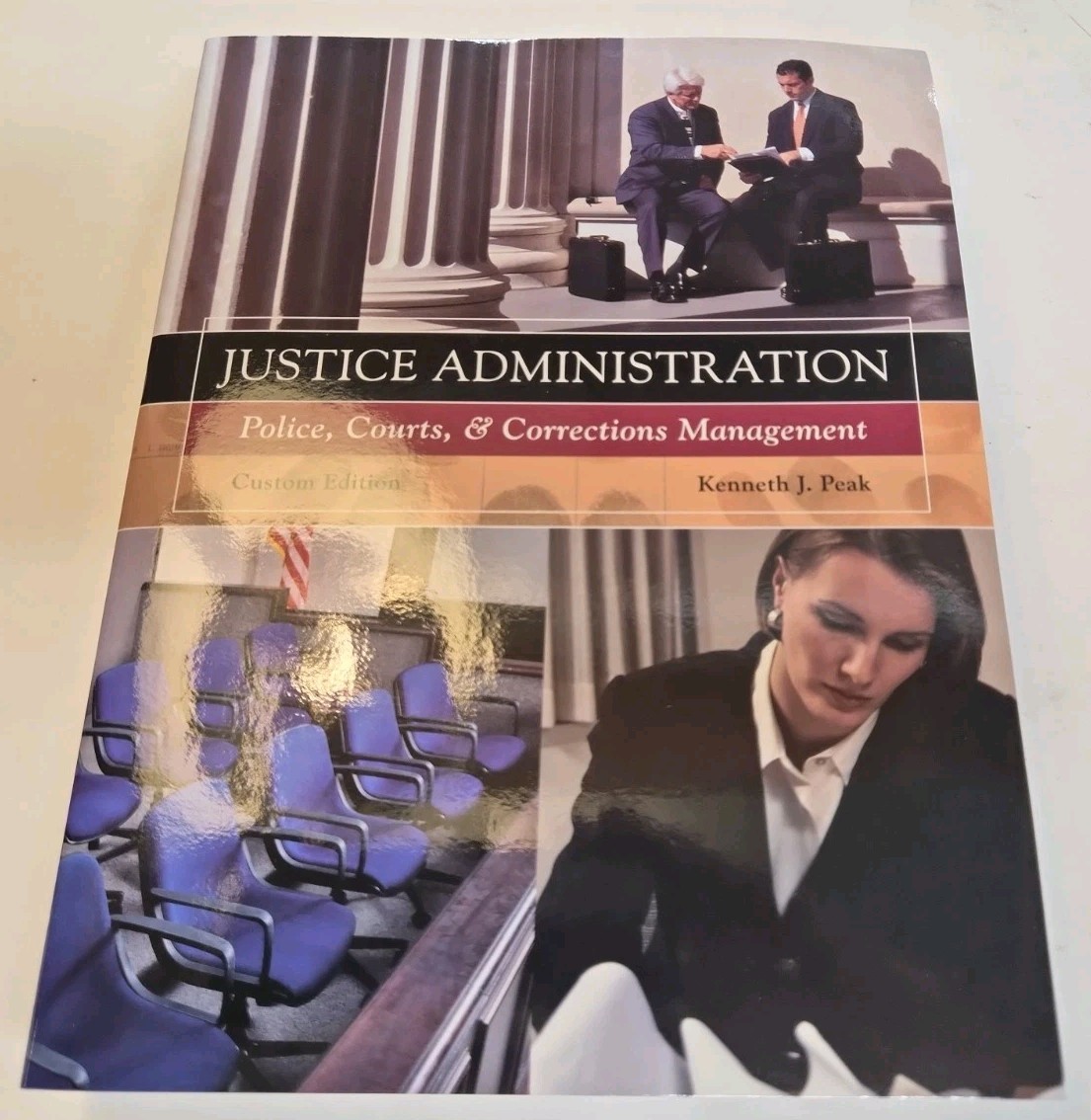 Justice Administration – Police Courts Corrections Management Custom Edition NEW