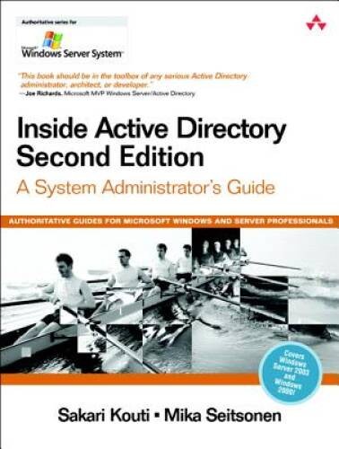 Inside Active Directory: A System Administrator’s Guide (2nd Edition) – GOOD