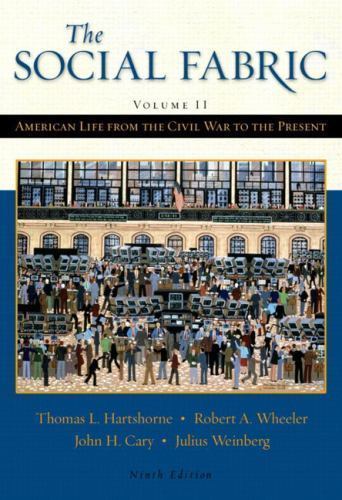 The Social Fabric; Volume II: America- 9780321101402, paperback, Hartshorne, new
