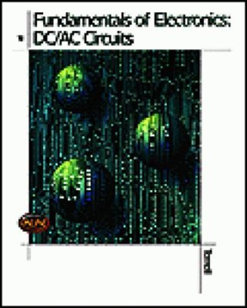 Fundamentals of Electronics : DC/AC Circuits David L., Chartrand,