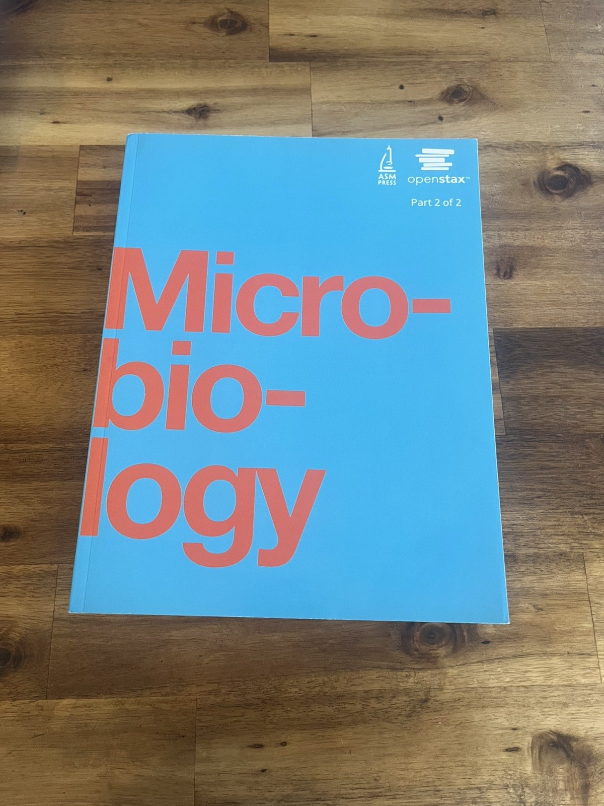 OpenStax Microbiology Paperback Textbook Part 2 Only By ASM Press