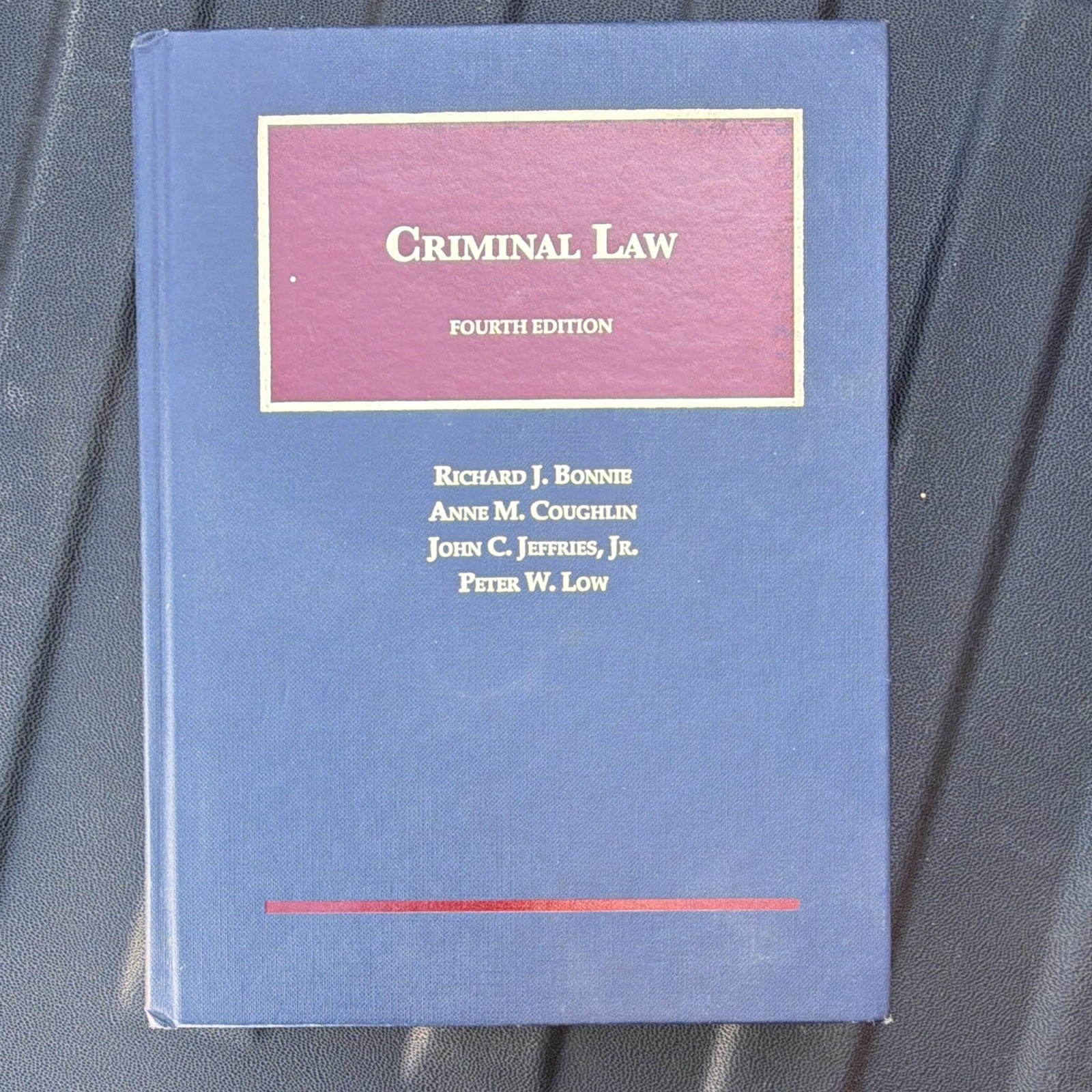 Criminal Law 4th Edition Hardcover (2016) West Academic Textbook