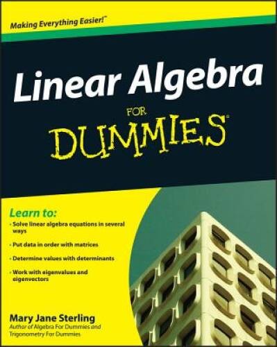 Linear Algebra For Dummies – Paperback By Sterling, Mary Jane – VERY GOOD
