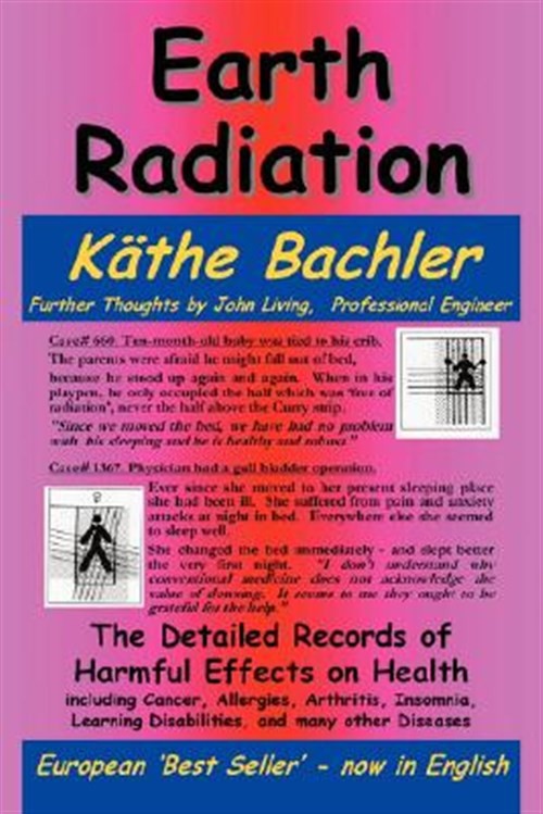 Earth Radiation, Paperback by Bachler, Kathe; Living, John M., Brand New, Fre…