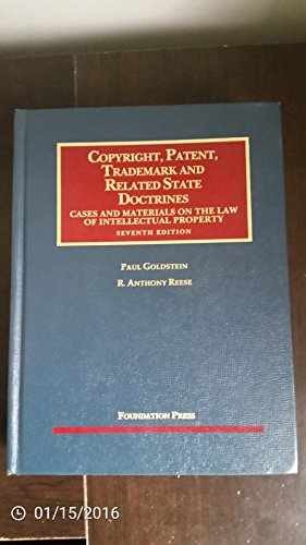 Copyright, Patent, – Hardcover, by Goldstein Paul; Reese – Acceptable n