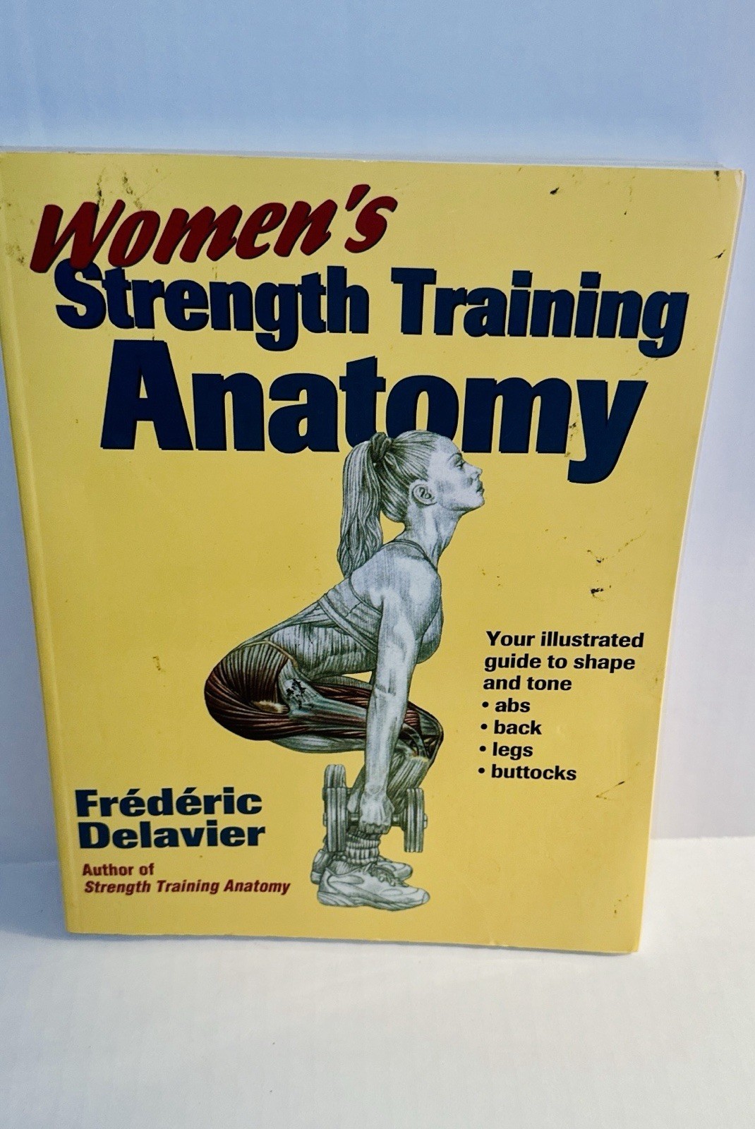 Women’s Strength Training Anatomy – paperback Delavier, Frederic
