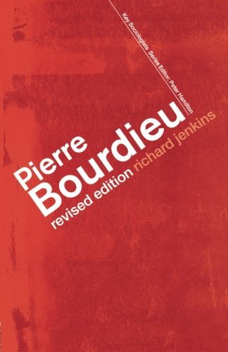 Pierre Bourdieu (Key Sociologists) by Jenkins, Richard Paperback Book The Fast
