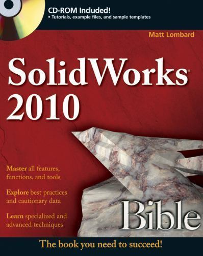 SolidWorks 2010 Bible, Lombard, Matt, 9780470554814