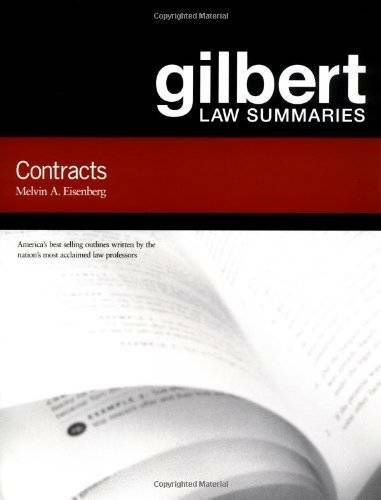 Gilbert Law Summaries on Contracts – Paperback By Melvin A. Eisenberg – GOOD