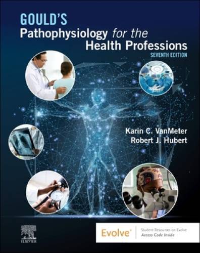 Goulds Pathophysiology for the Health Professions – Paperback – GOOD