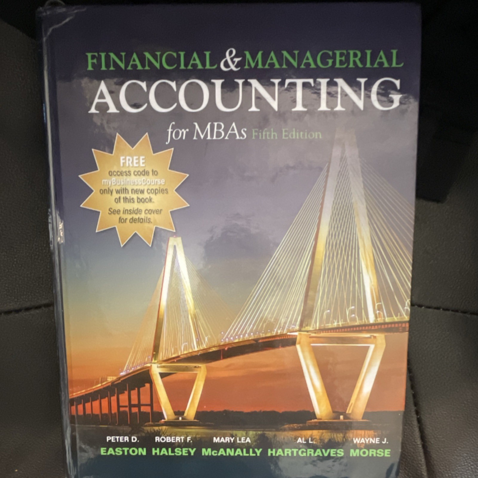 Financial & Managerial Accounting for MBAs Fifth Edition Hardcover Easton, Hals…