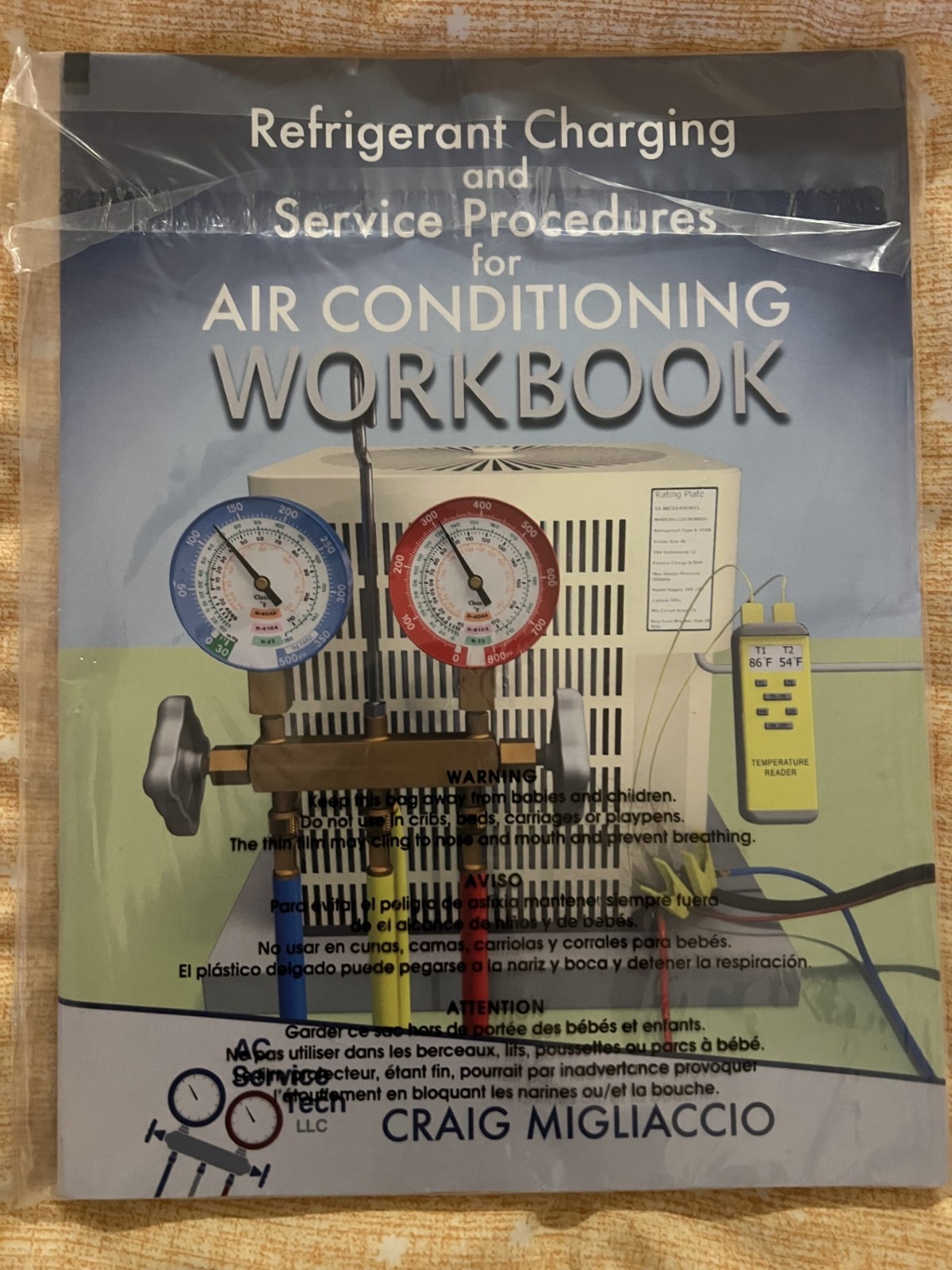 Refrigerant Charging and Service Procedures for Air Conditioning Workbook…