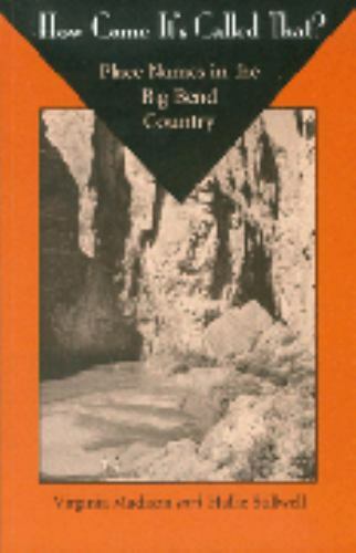 How Come It’s Called That? : Place Names in the – 096579850X, Madison, paperback
