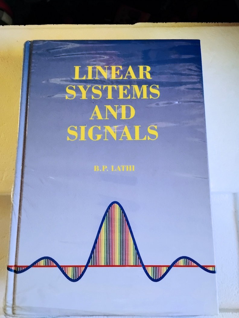 Linear Systems and Signals by BP Lathi