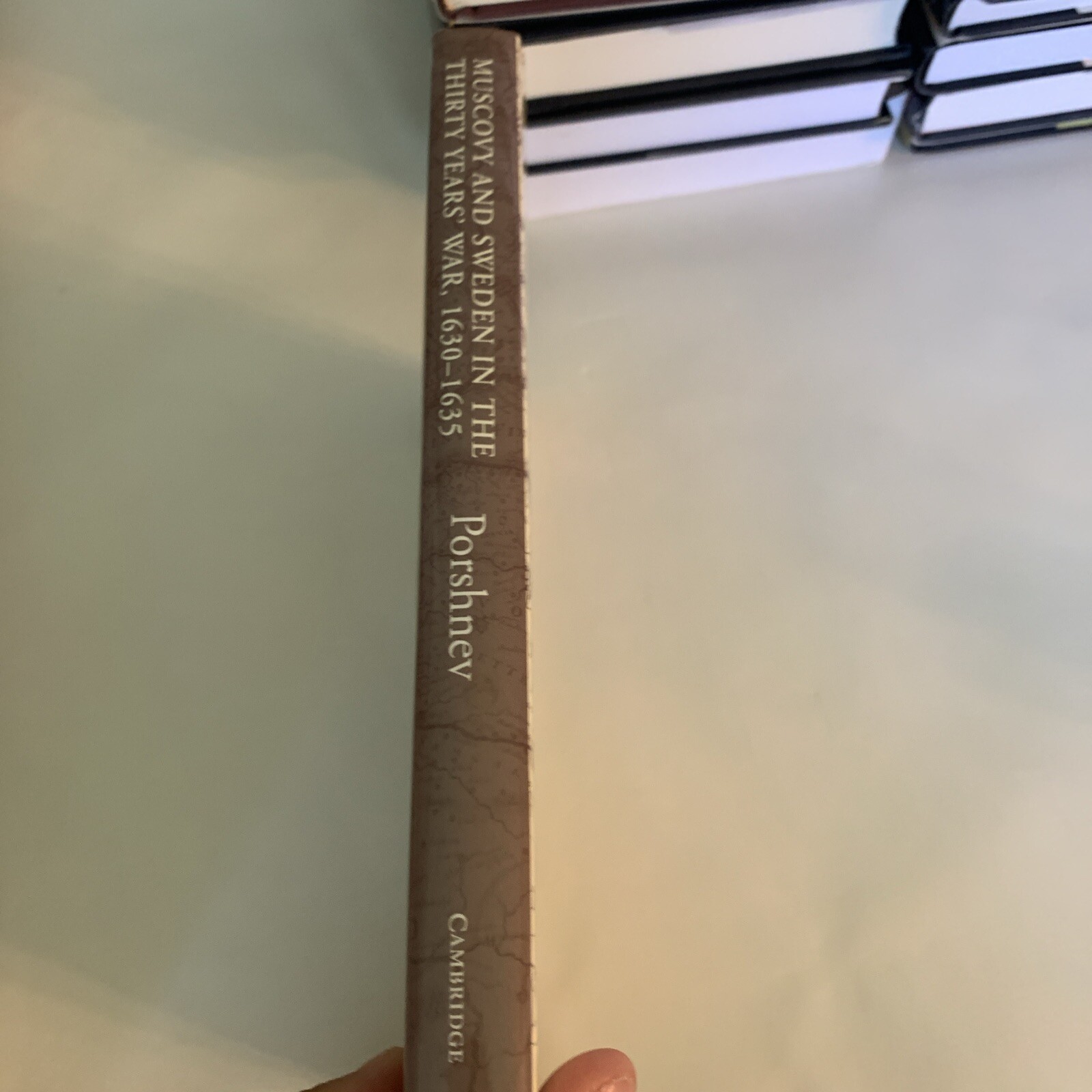 Muscovy and Sweden in the Thirty Years’ War, 1630-1635, Hardcover by Porshnev…
