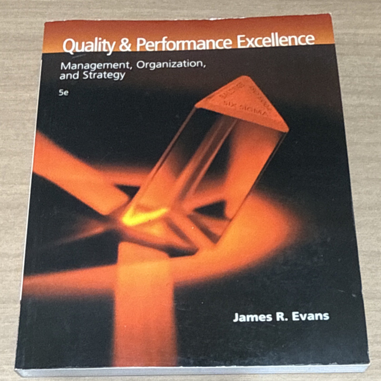 Thomson South-Western Quality & Performance Excellence Evans 5th Ed Paperback