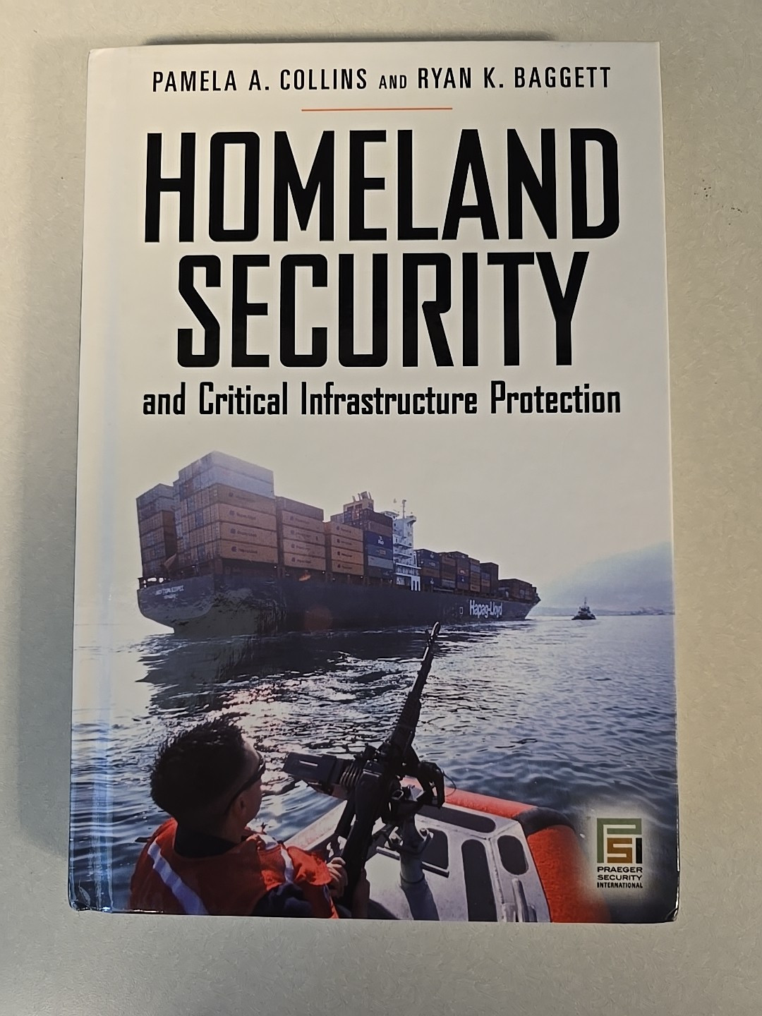 Praeger Security International Ser.: Homeland Security and Critical…