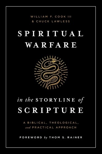 Bill Cook Chuck Lawle Spiritual Warfare in the Storyline of Scriptu (Paperback)