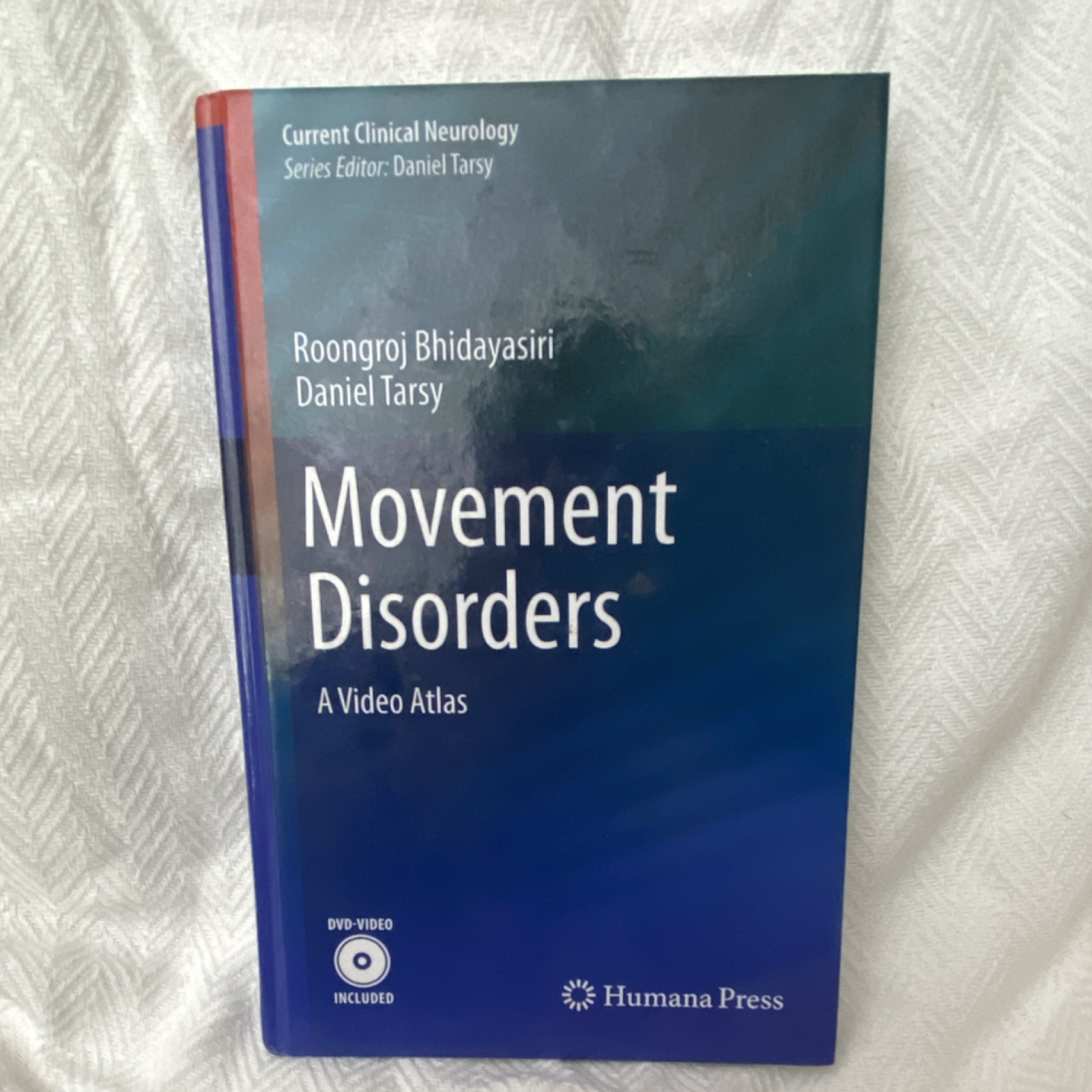 Movement Disorders: A Video Atlas, Bhidayasiri & Tarsy, Hardcover, DVD