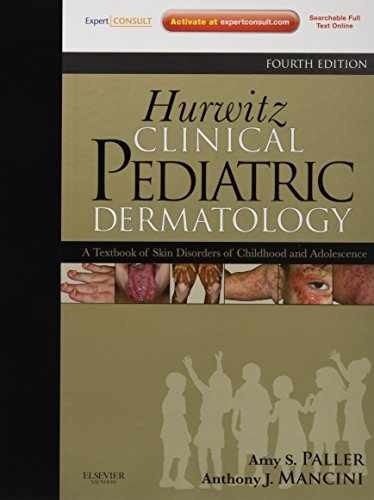 Hurwitz Clinical Pediatric – Hardcover, by Paller MD Amy – Acceptable