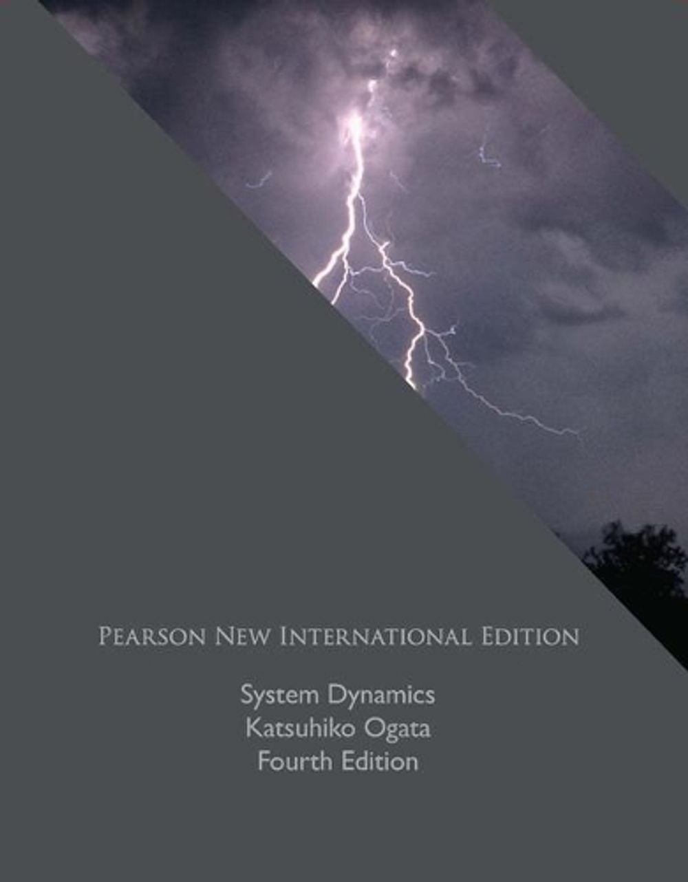 System Dynamics: Pearson New International Edition by Katsuhiko Ogata (English)