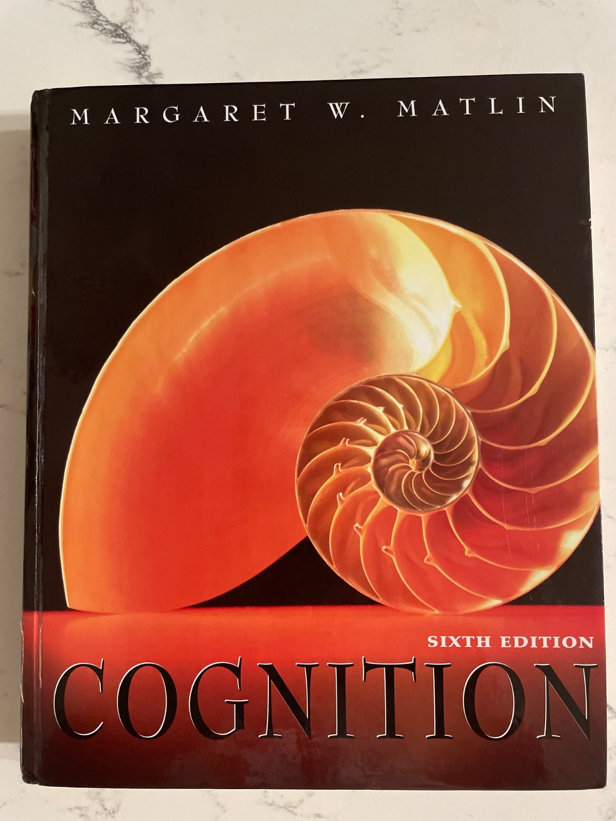 Cognition Sixth Edition- Hardcover By Matlin, Margaret W – Very good condition