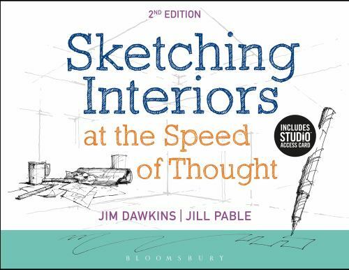 Sketching Interiors at the Speed of Thought + Studio Access Card, Paperback b…