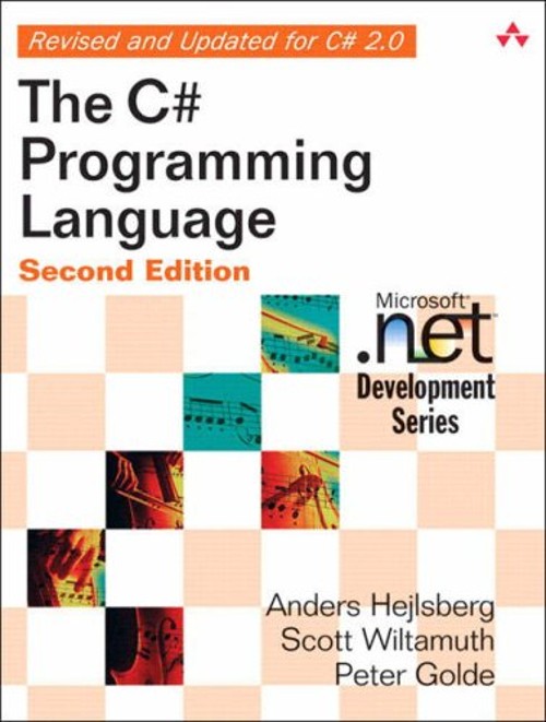 The C# Programming Language Scott, Golde, Peter, Hejlsberg, Ander