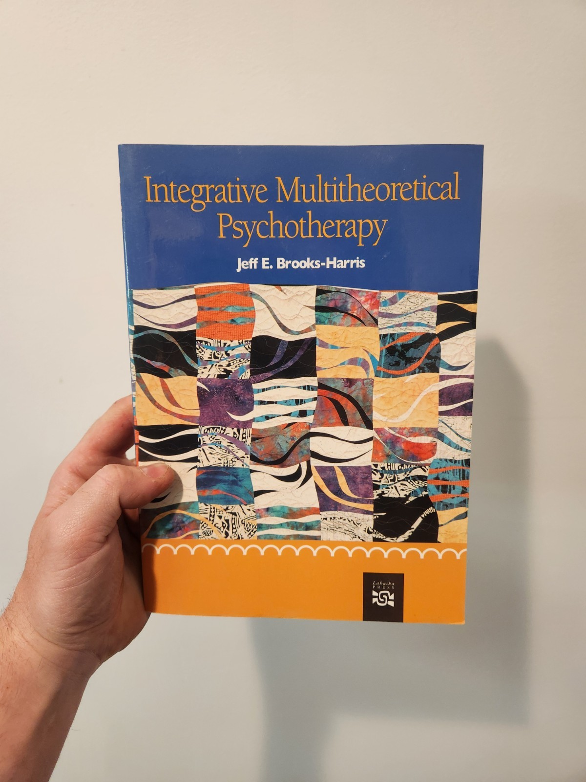 Integrative Multitheoretical Psychotherapy Jeff Brooks-Harris 2008 1st Edition