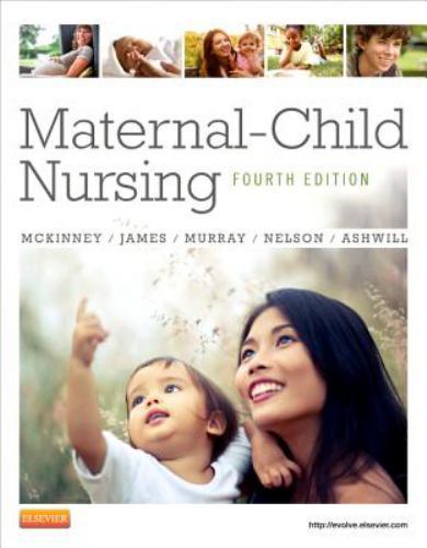 Maternal-Child Nursing by McKinney MSN RN C, Emily Slone