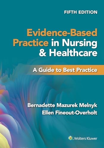 Evidence-Based Practice in Nursing Healthcare: A Guide to Best Practice – GOOD