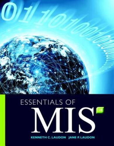 Essentials of MIS (12th Edition) – Paperback By Laudon, Kenneth C – GOOD