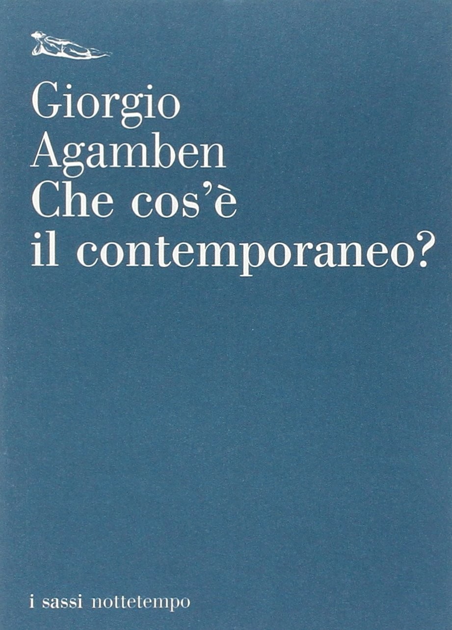 Giorgio Agamben Che cos’è il contemporaneo? (Paperback) (UK IMPORT)