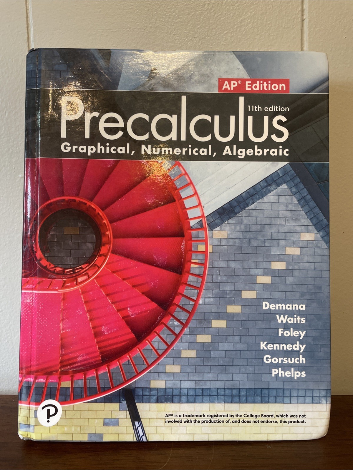 Precalculus: Graphical Numerical Algebraic by Demana 11th AP Edition Hardcover