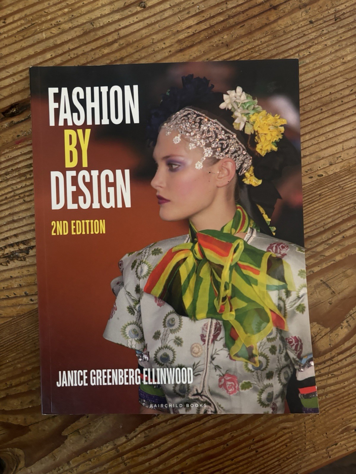 Fashion by Design by Janice Greenberg Ellinwood (2011, Trade Paperback)