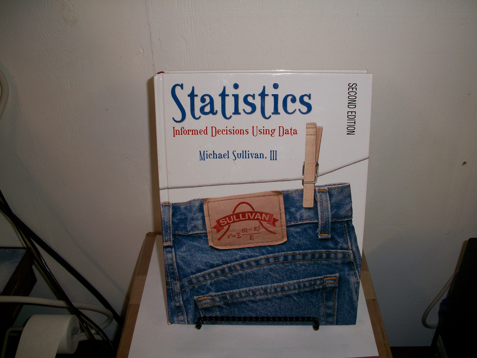 STATISTICS INFORMED DECISIONS USING DATA SECOND EDITION MICHAEL SULLIVAN,III