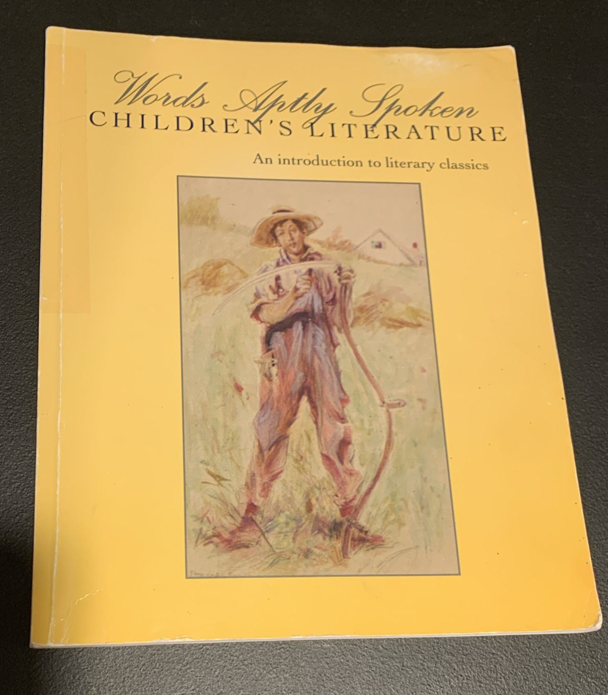 Words Aptly Spoken Children’s Literature an Introduction to Literary Classics