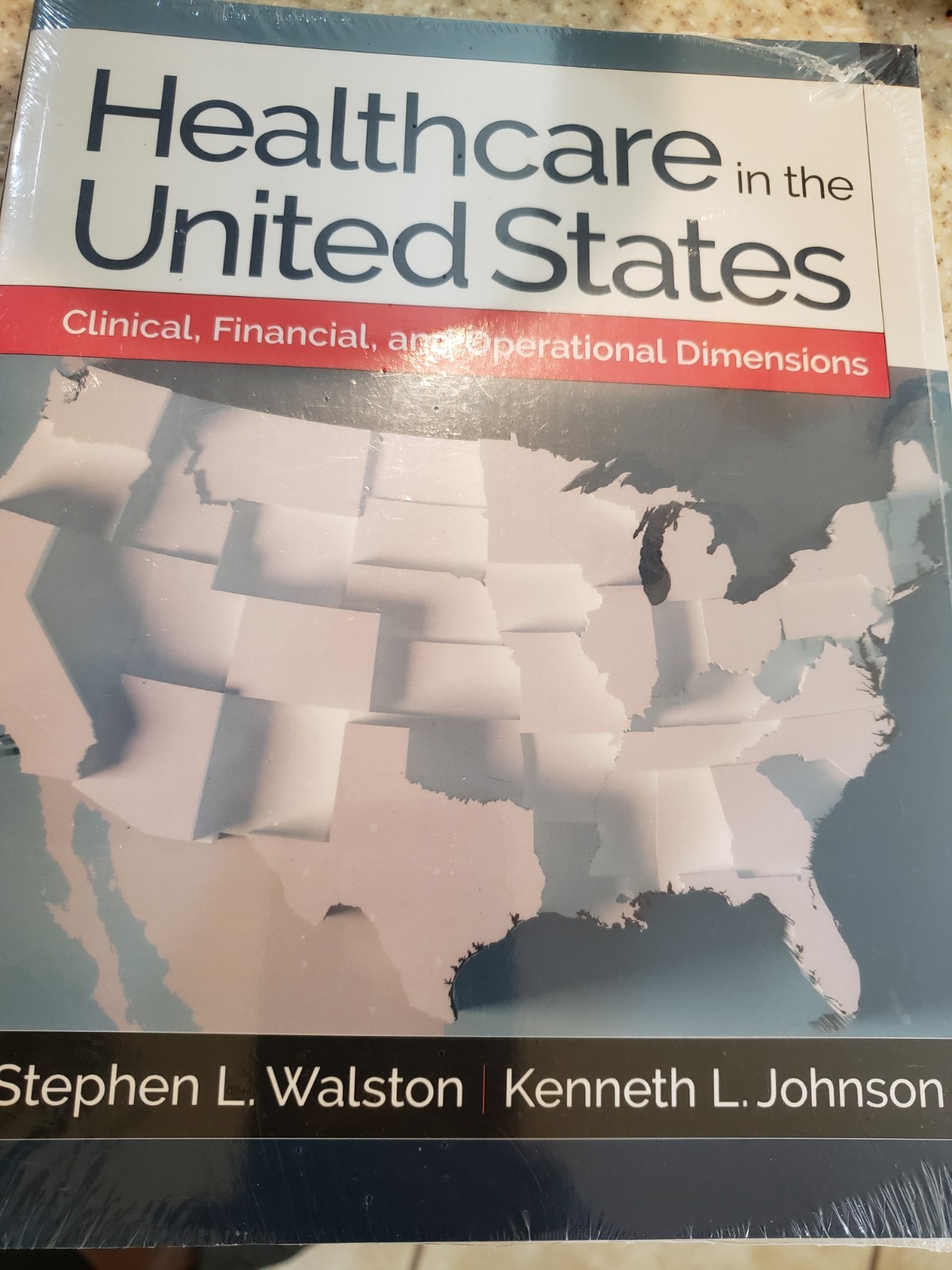 Healthcare in the United States: Clinical, Financial, and Operational Dimens….