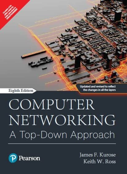 FAST SHIP – Computer Networking by Ross and Kurose, 8th International ed.