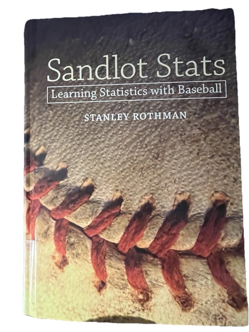 Sandlot Stats: Learning Statistics with Baseball by Stanley Rothman, Hardcover