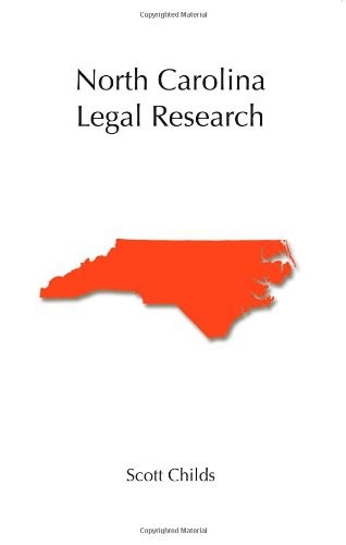 North Carolina Legal Research (Carolina Academic Press Legal Research Series…