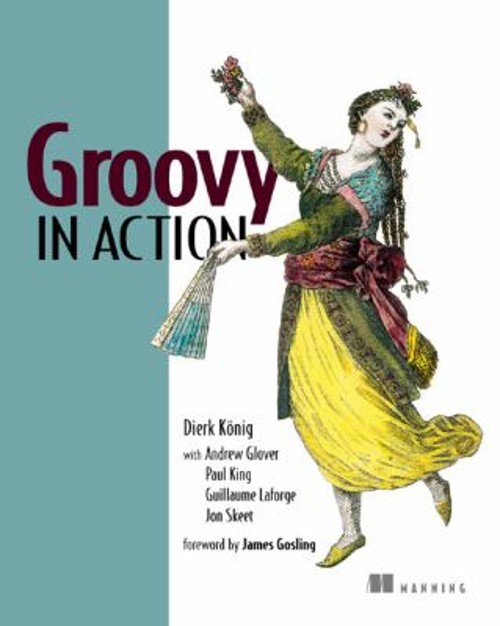 Groovy in Action Perfect