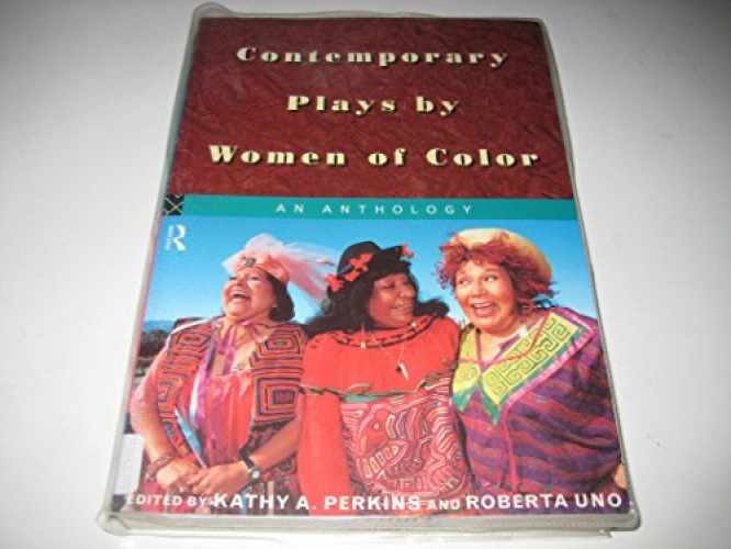 Contemporary Plays by Women of – Paperback, by Kathy A. Perkins; – Very Good